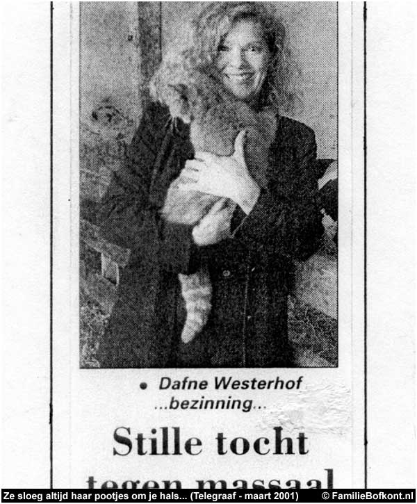 Ze sloeg altijd haar pootjes om je hals... (Telegraaf - maart 2001)