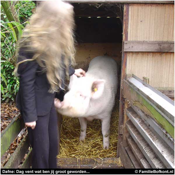 Dafne: Dag vent wat ben jij groot geworden...